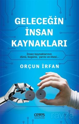 Geleceğin İnsan Kaynakları - 1