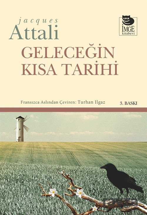 Geleceğin Kısa Tarihi - İmge Kitabevi Yayınları