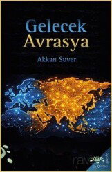 Gelecek Avrasya - H2o Kitap