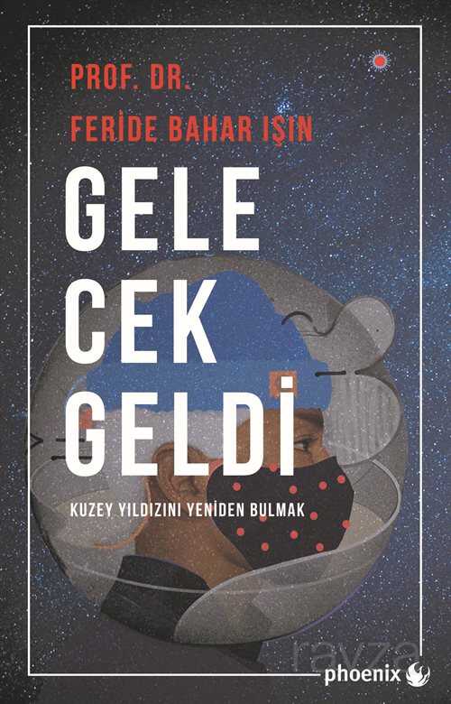 Gelecek Geldi - 1