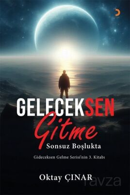 Geleceksen Gitme - 1