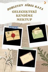 Gelecekteki Kendime Mektup - Cinius Yayınları