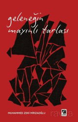 Geleneğin Mayınlı Tarlası - Çıra Yayınları