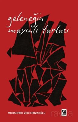 Geleneğin Mayınlı Tarlası - 1