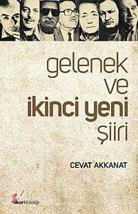 Gelenek ve İkinci Yeni Şiiri - Okur Kitaplığı
