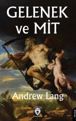 Gelenek ve Mit - Dorlion Yayınevi