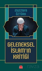 Geleneksel İslam'ın Kritiği - Kırmızı Kedi Yayınevi