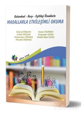 Geleneksel, Karşı, Eşitlikçi Örneklerle Masallarla Etkileşimli Okuma - 1
