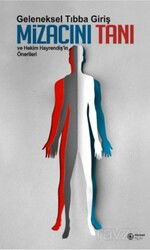 Geleneksel Tıbba Giriş Mizacını Tanı ve Üstat Hayrendiş'in Reçeteleri - Hikmet Ağacı Yayınları