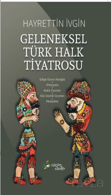 Geleneksel Türk Halk Tiyatrosu - 1