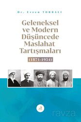 Geleneksel ve Modern Düşüncede Maslahat Tartışmaları (1871-1954) - Fecr Yayınevi