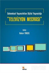 Geleneksel Yayıncılıktan Dijital Yayıncılığa 