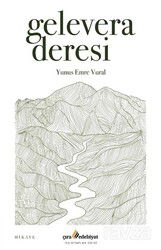 Gelevera Deresi - Çıra Yayınları