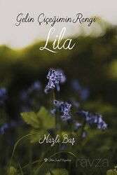 Gelin Çiçeğimin Rengi Lila - Ritim Sanat Yayınları