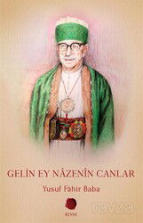Gelin Ey Nazenin Canlar - Revak Kitabevi