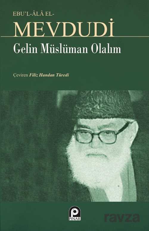 Gelin Müslüman Olalım - Pınar Yayınları