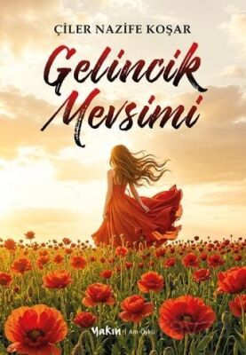 Gelincik Mevsimi - 1