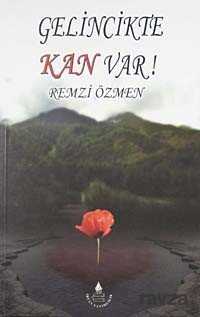 Gelincikte Kan Var! - İrfan Yayınevi