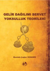 Gelir Dağılımı Servet Yoksulluk Teorileri - Sakarya Kitabevi