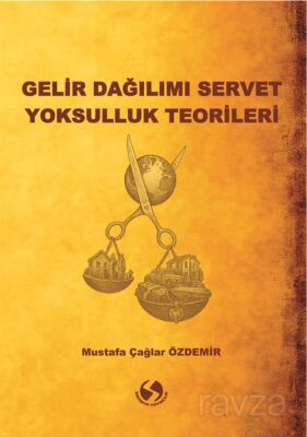 Gelir Dağılımı Servet Yoksulluk Teorileri - 1