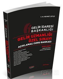 Gelir Uzmanlığı Özel Sınavı Açıklamalı Soru Bankası - 1