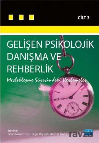 Gelişen Psikolojik Danışma ve Rehberlik - III - Nobel Yayın Dağıtım