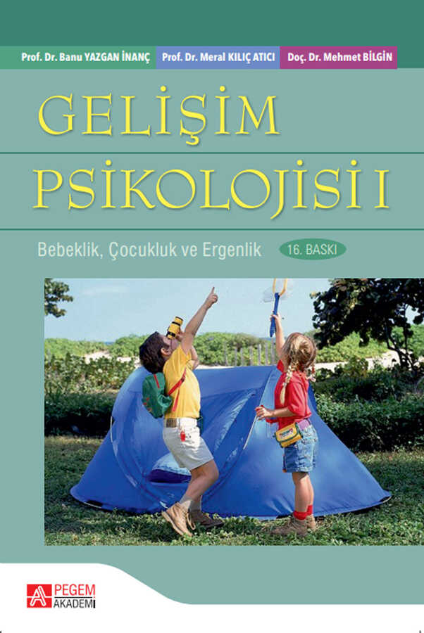 Gelisim Psikolojisi 1 - Pegem Akademi Yayıncılık