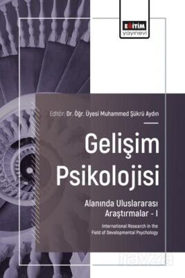 Gelişim Psikolojisi Alanında Uluslararası Araştırmalar 1 - 1