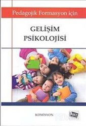 Gelişim Psikolojisi (Pedagojik Formasyon İçin) - Anı Yayıncılık