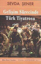 Gelişim Sürecinde Türk Tiyatrosu - Mitosboyut Yayınları