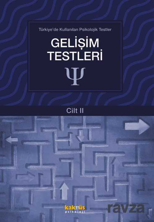 Gelişim Testleri / Türkiye'de Kullanılan Psikolojik Testler 2 - Kaknüs Yayınları (Ders Kitapları)