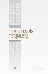 Gelişimi İtibarıyla Temel Hadis Terimleri - Diyanet Vakfı Yayınları