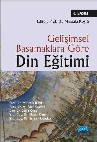 Gelişimsel Basamaklara Göre Din Eğitimi - 1