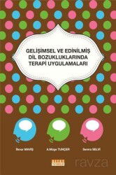 Gelişimsel ve Edinilmiş Dil Bozukluklarında Terapi Uygulamaları - Detay Yayıncılık