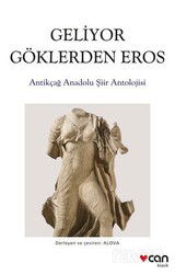 Geliyor Göklerden Gelen Eros - Can Yayınları