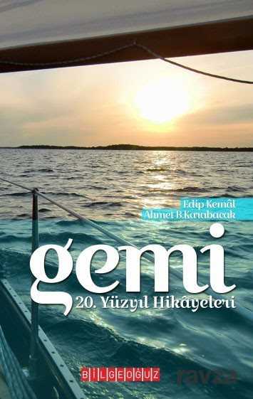 Gemi - Bilgeoğuz Yayınları