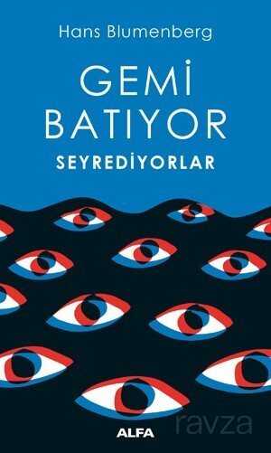 Gemi Batıyor Seyrediyorlar - 1