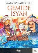 Gemide İsyan Sunguroğlu - 1