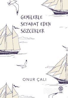 Gemilerle Seyahat Eden Sözcükler - 1