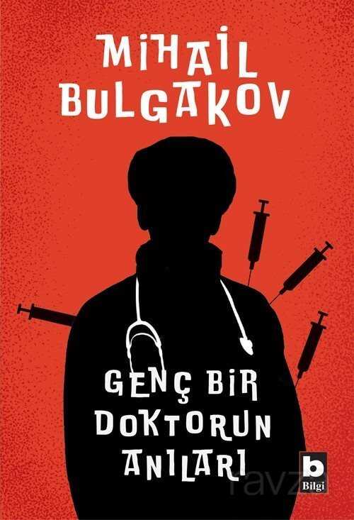 Genç Bir Doktorun Anıları - Bilgi Yayınevi