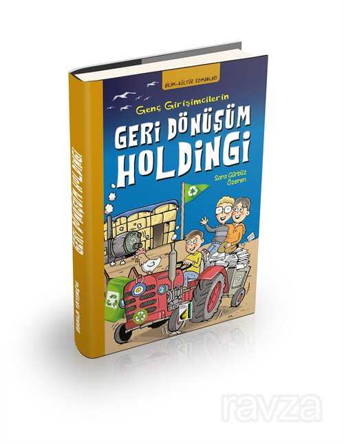 Genç Girişimciler Geri Dönüşüm Holdingi - Damla Yayınları