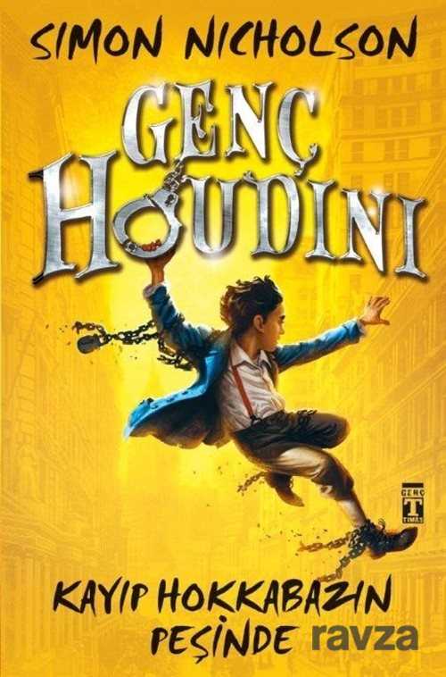 Genç Houdini Kayıp Hokkabazın Peşinde - Timaş Genç Yayınları