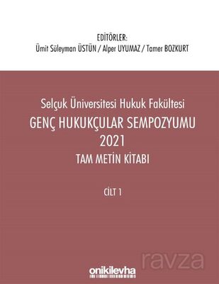 Genç Hukukçular Sempozyumu 2021 Tam Metin Kitabı (2 Cilt) - 1