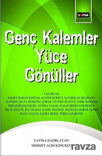 Genç Kalemler Yüce Gönüller - 1