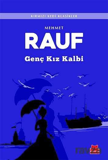 Genç Kız Kalbi - Kırmızı Kedi Yayınevi