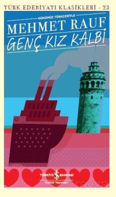 Genç Kız Kalbi (Günümüz Türkçesiyle) - 1