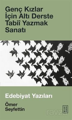 Genç Kızlar İçin Altı Derste Tabiî Yazmak Sanatı - 1