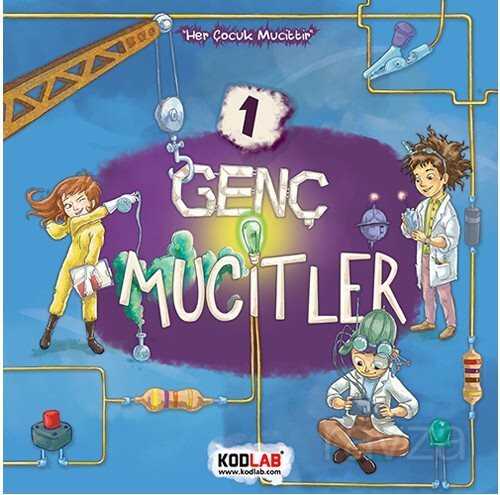 Genç Mucitler 1 - Kodlab Yayın