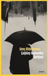 Genç Müslümana Çağdaş Kavramlar Rehberi - Beyan Yayınları
