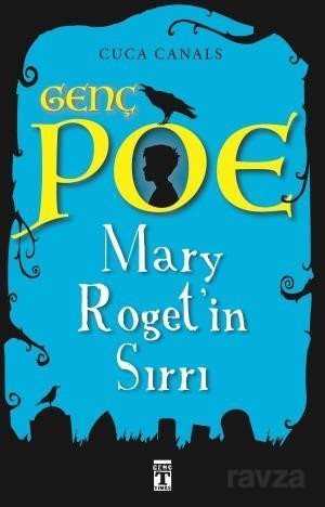 Genç Poe / Mary Roget'in Sırrı 2 - Timaş Genç Yayınları